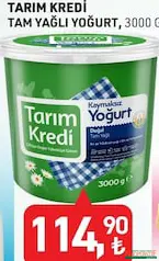 TARIM KREDİ TAM YAĞLI YOĞURT 3000 G fiyat ve kampanya bilgisi
